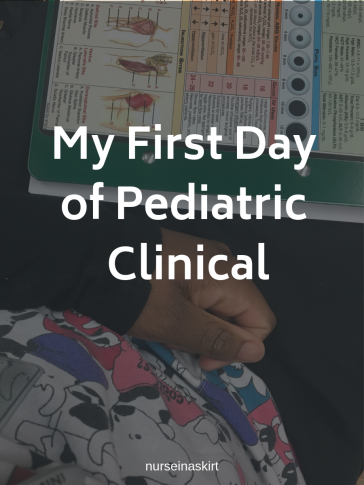 My First Day of Pediatric Clinical